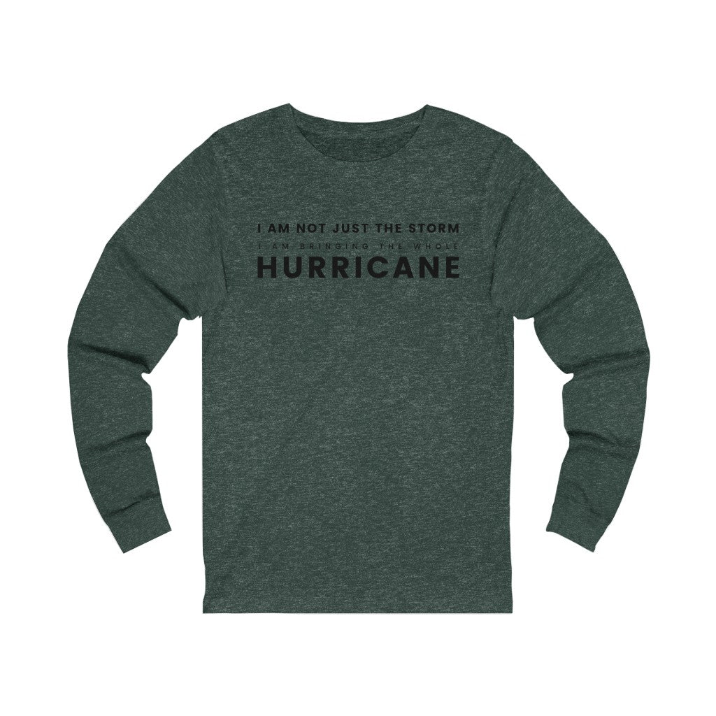 "Bringing the whole HURRICANE" Unisex Jersey Long Sleeve Tee