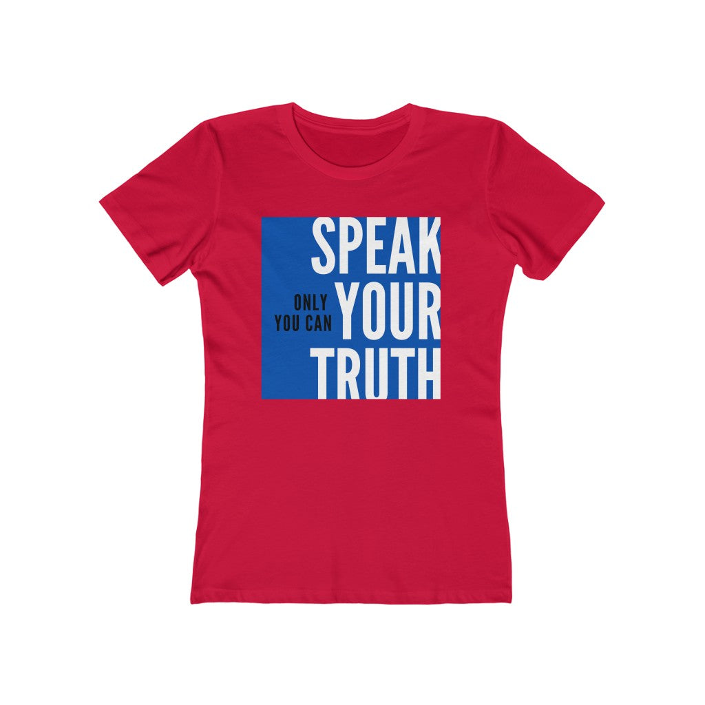 "Speak Your Truth" Women's Slim Fit Cotton Tee
