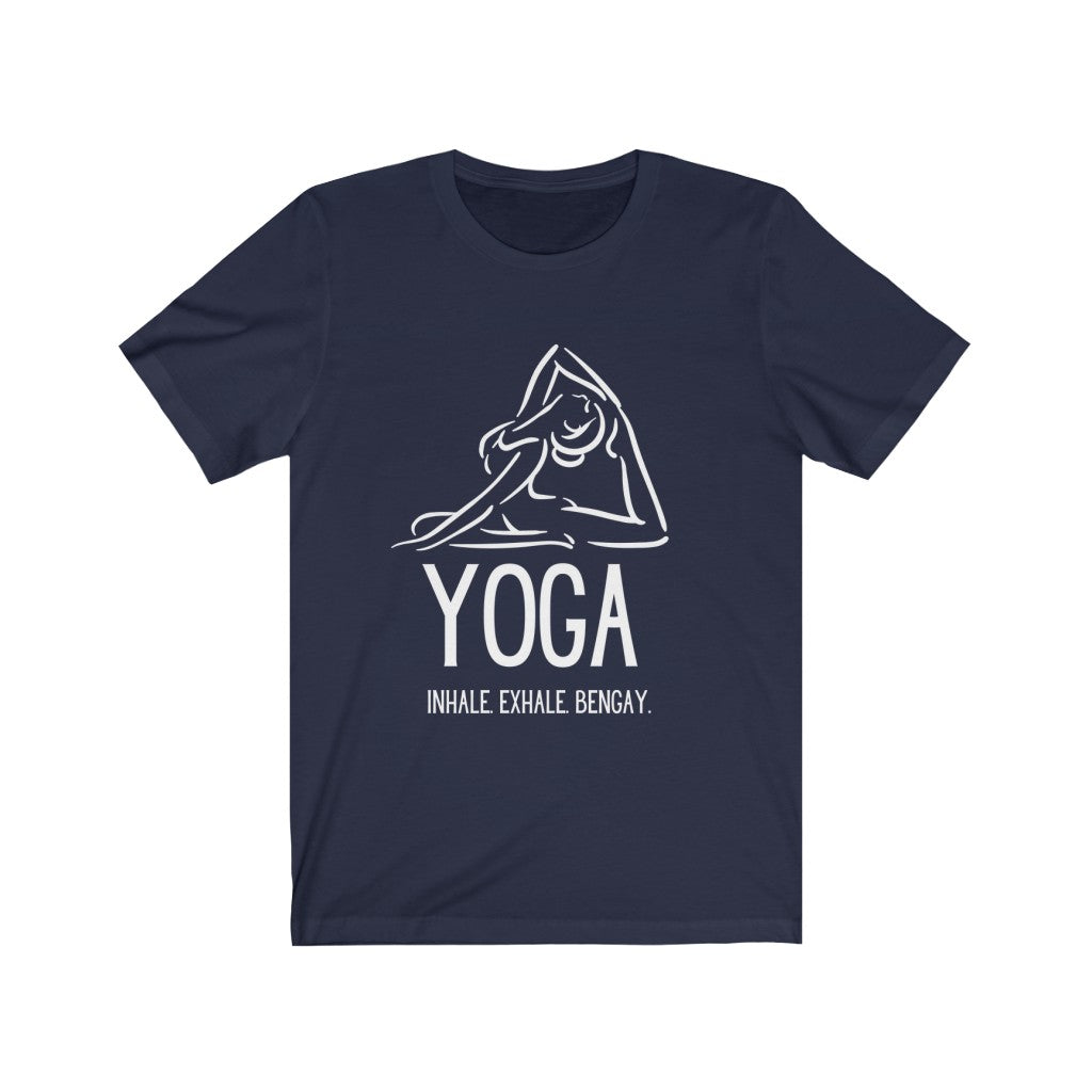 "Inhale. Exhale. Bengay." Yoga Unisex Jersey Short Sleeve Tee