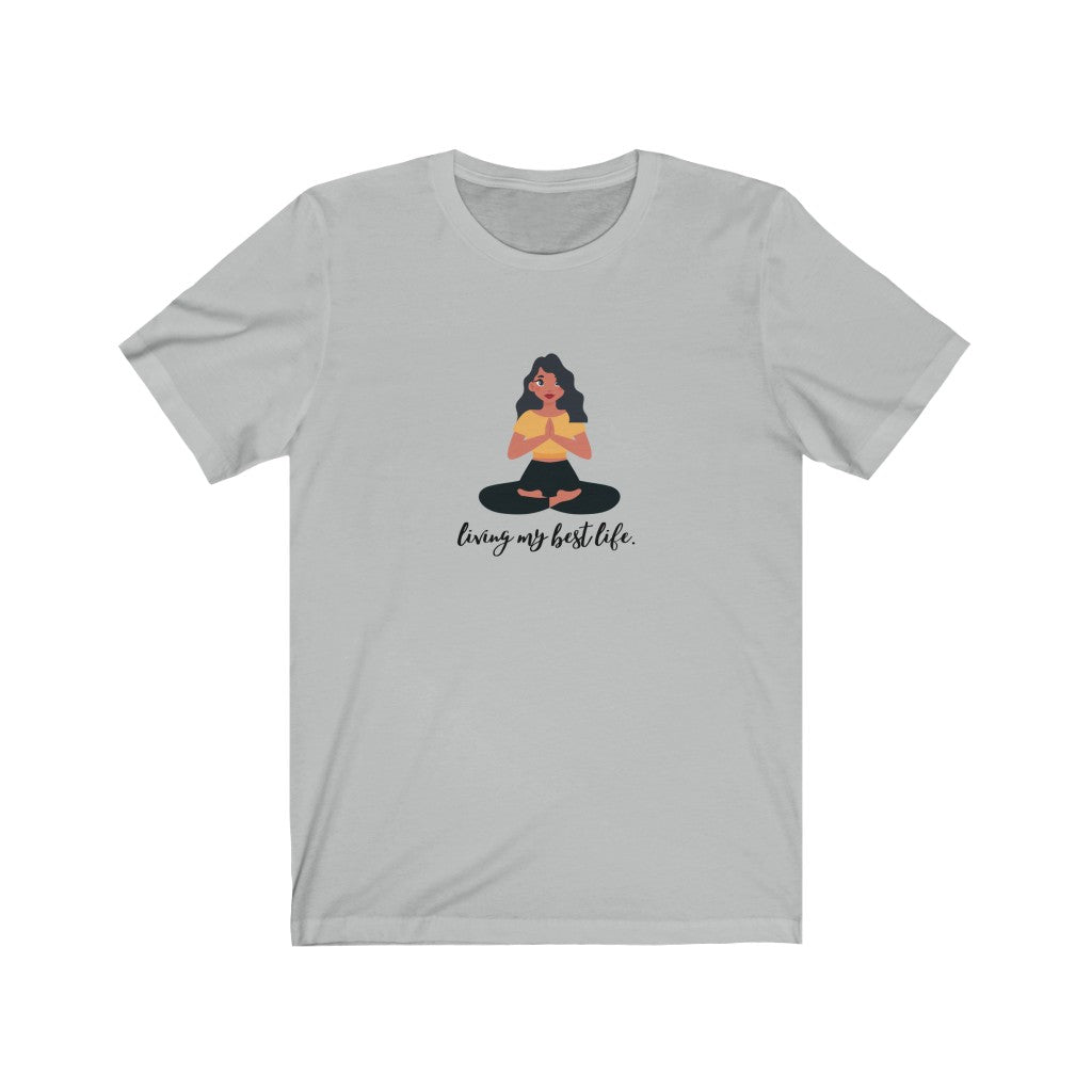"Living my best life" Yoga Unisex Jersey Short Sleeve Tee