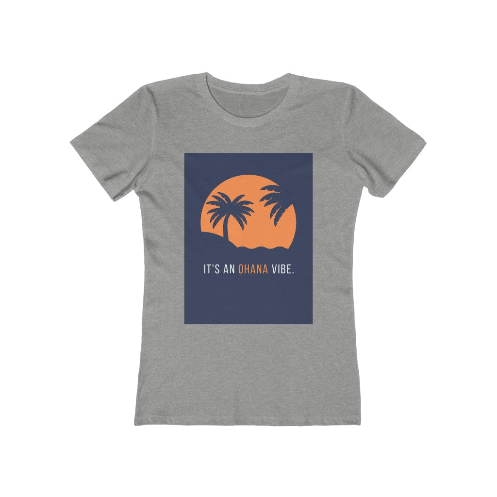 "It's An OHANA Vibe" Women's Slim Fit Cotton Tee