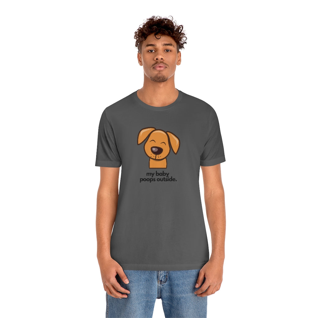 "My baby poops outside." Relaxed T-shirt