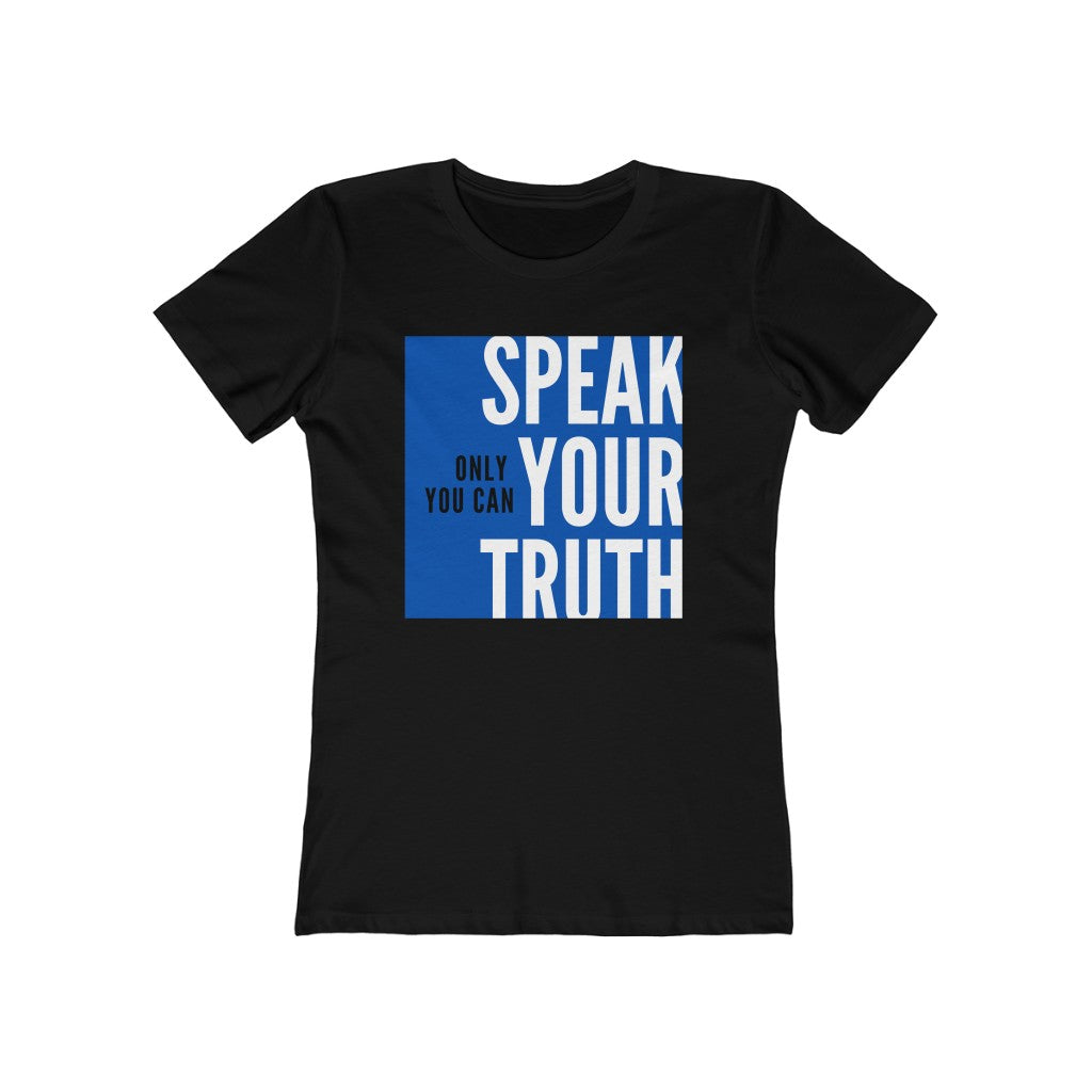 "Speak Your Truth" Women's Slim Fit Cotton Tee