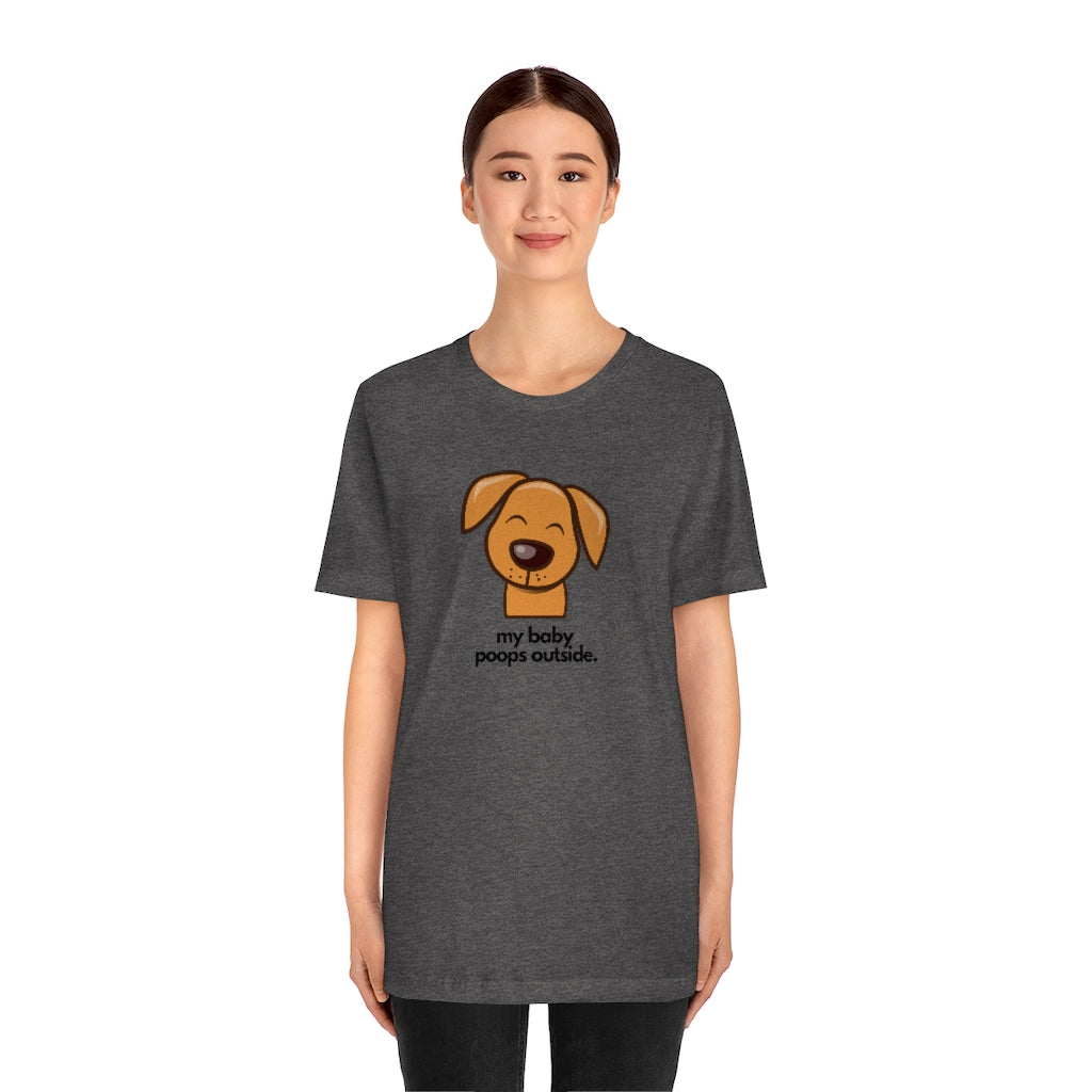 "My baby poops outside." Relaxed T-shirt
