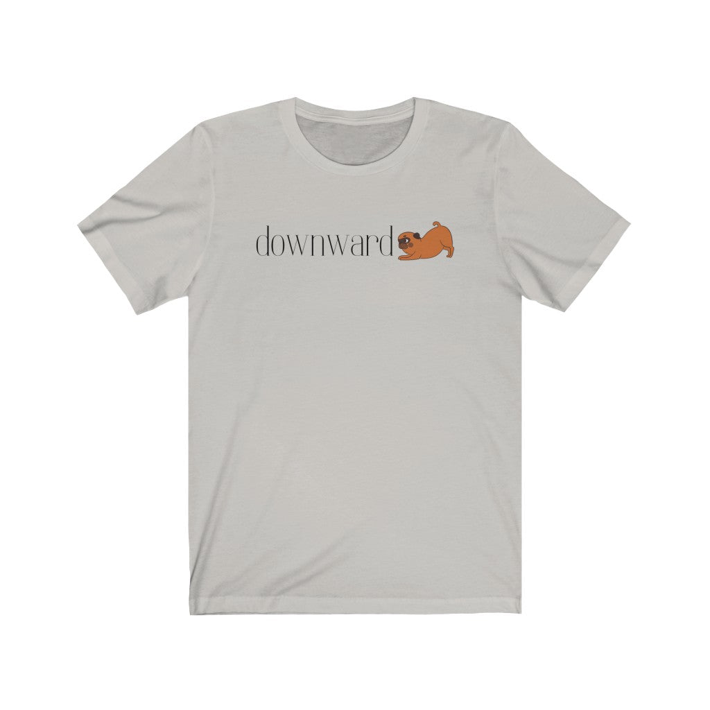 "Downward (dog)" Unisex Jersey Short Sleeve Tee