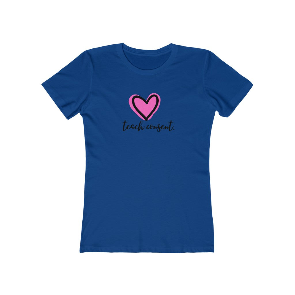 "Teach consent (heart)" Women's Slim Fit Cotton Tee