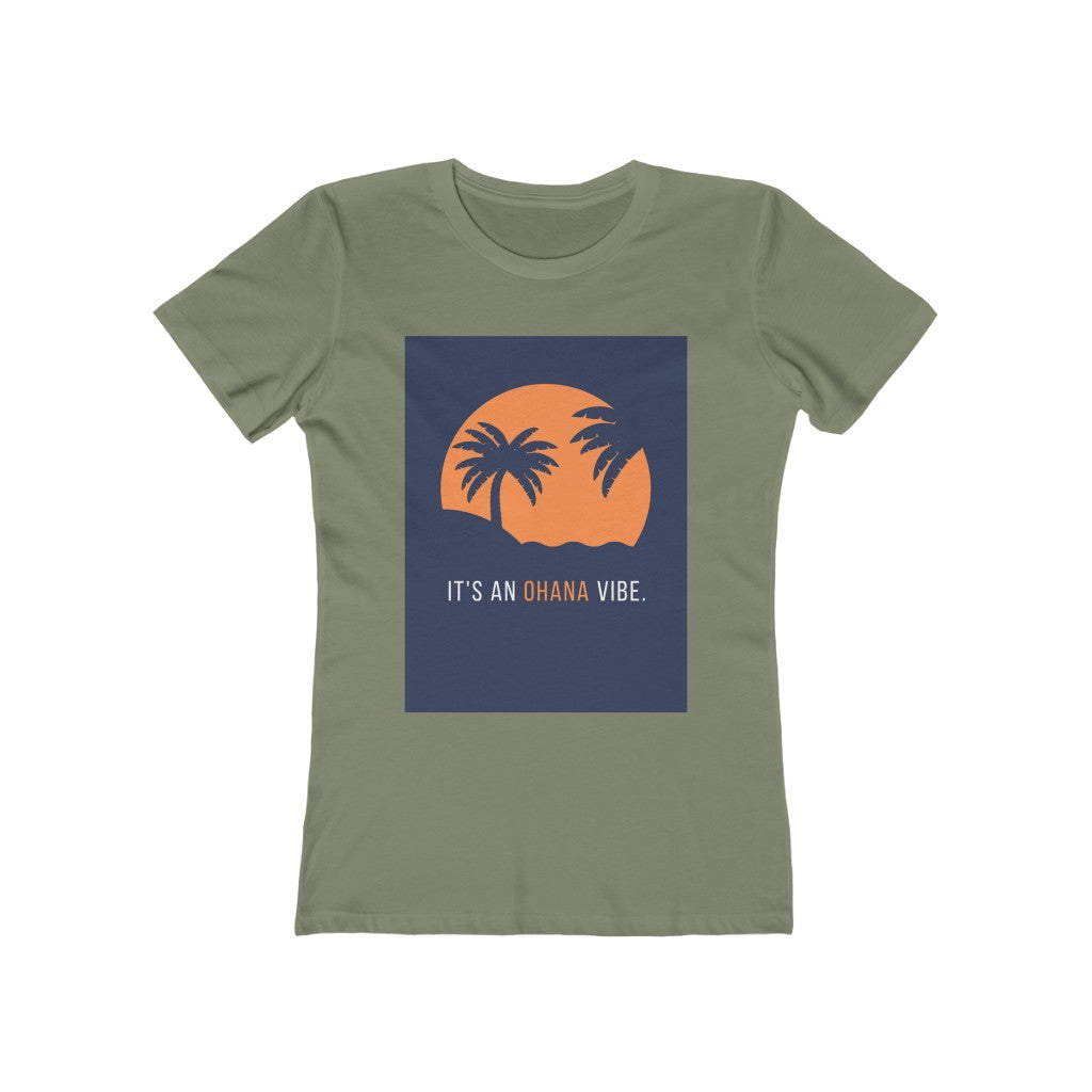 "It's An OHANA Vibe" Women's Slim Fit Cotton Tee