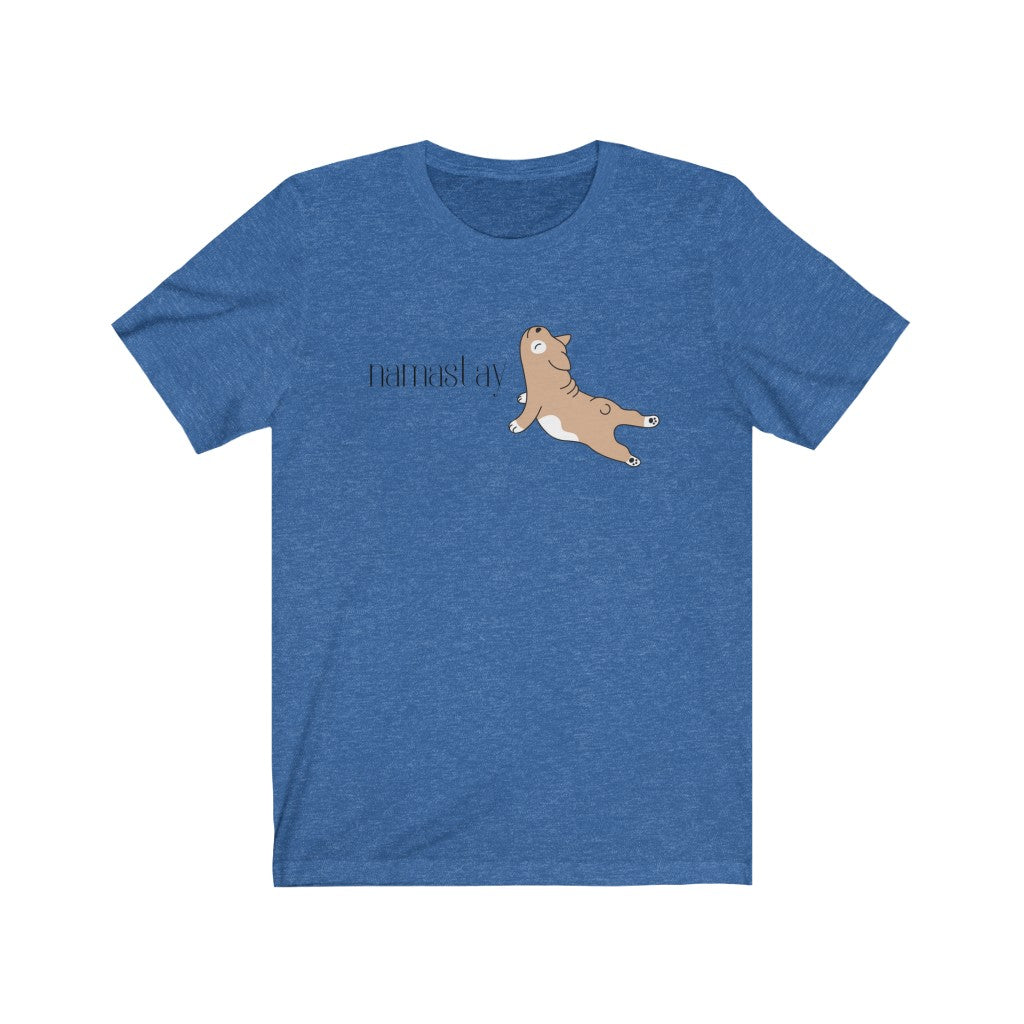 "Namastay" Ruff Collection Unisex Jersey Short Sleeve Tee