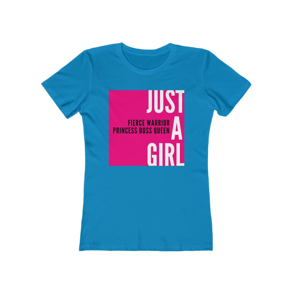 "Just A Girl" Women's Slim Fit Cotton Tee