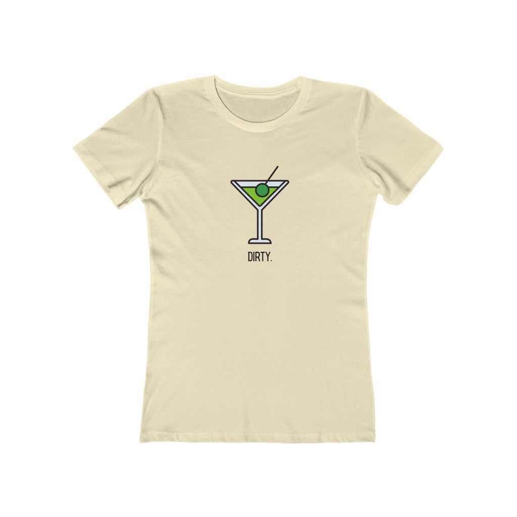 "Dirty (Martini)" Women's Slim Fit Cotton Tee