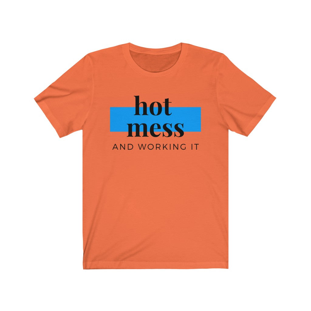"Hot Mess and Killin' It" Unisex Jersey Short Sleeve Tee