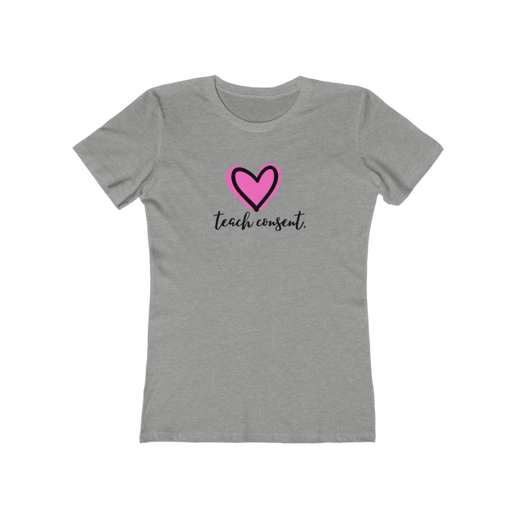 "Teach consent (heart)" Women's Slim Fit Cotton Tee
