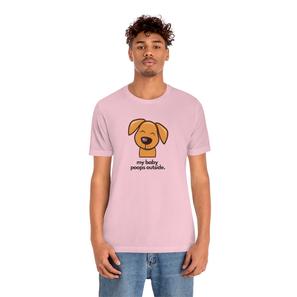"My baby poops outside." Relaxed T-shirt