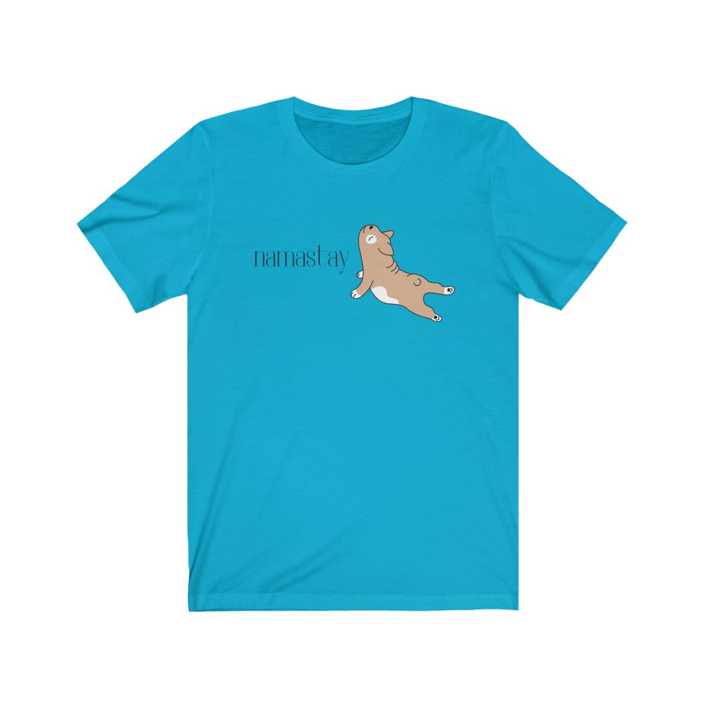 "Namastay" Ruff Collection Unisex Jersey Short Sleeve Tee