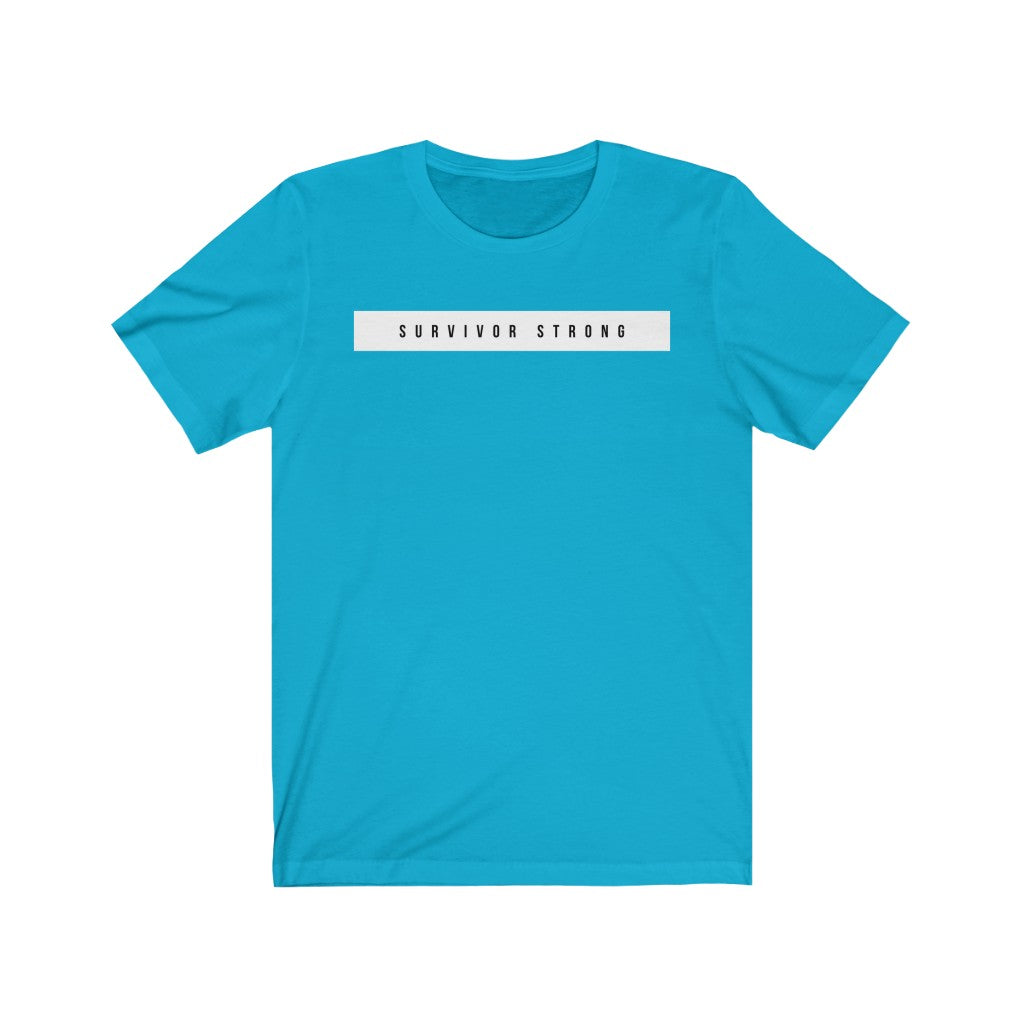 "SURVIVOR STRONG" Unisex Jersey Short Sleeve Tee
