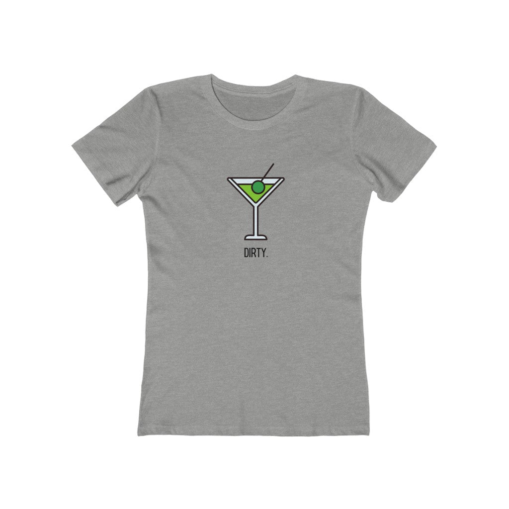 "Dirty (Martini)" Women's Slim Fit Cotton Tee