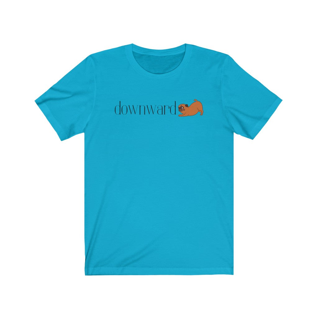 "Downward (dog)" Unisex Jersey Short Sleeve Tee