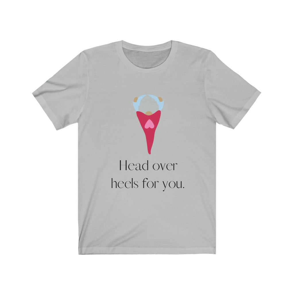 "Head over heels" Unisex Jersey Short Sleeve Tee