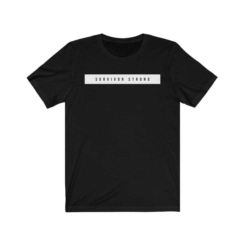"SURVIVOR STRONG" Unisex Jersey Short Sleeve Tee