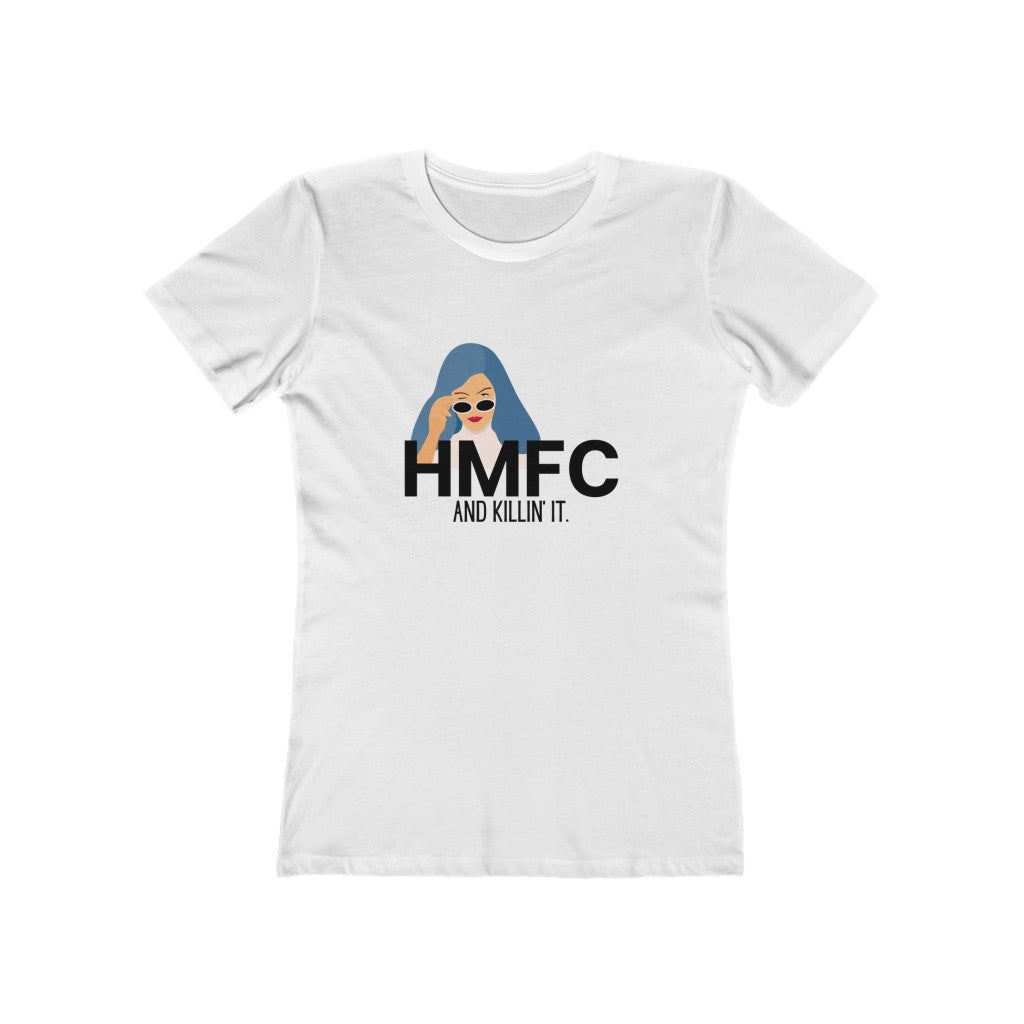 "HMFC (language) and Killin' It" Women's Slim Fit Cotton Tee