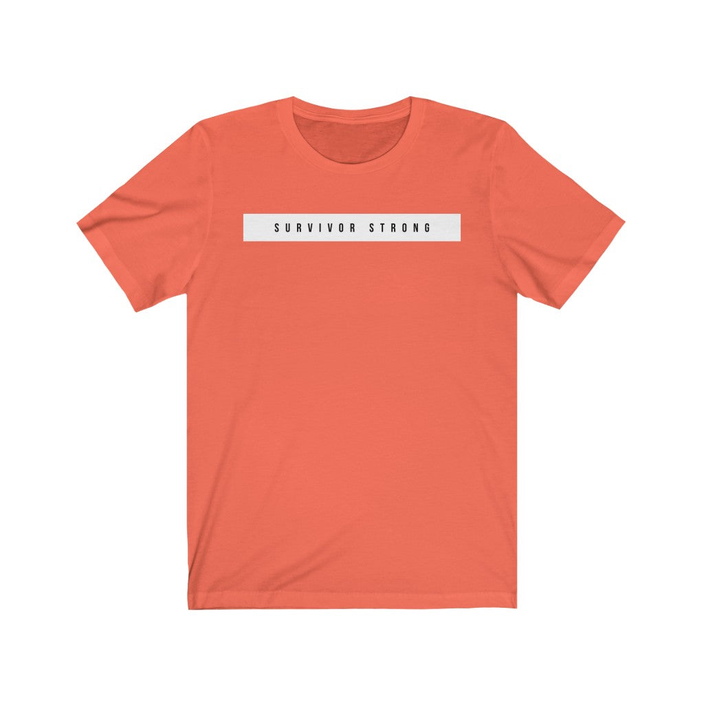 "SURVIVOR STRONG" Unisex Jersey Short Sleeve Tee