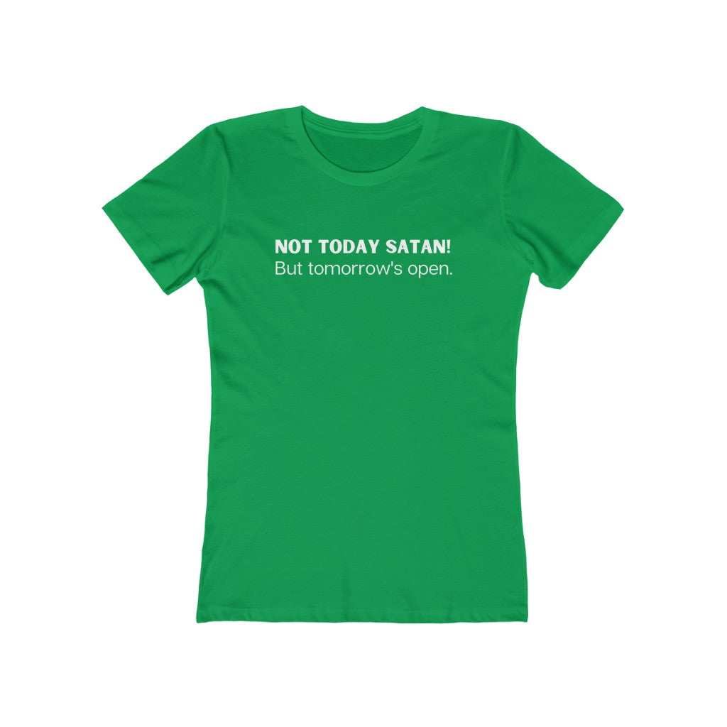 "Not Today Satan" Women's Slim Fit Cotton Tee