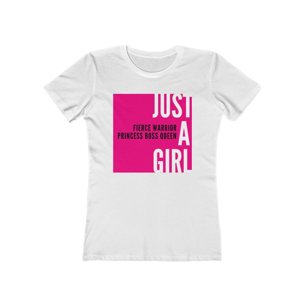"Just A Girl" Women's Slim Fit Cotton Tee