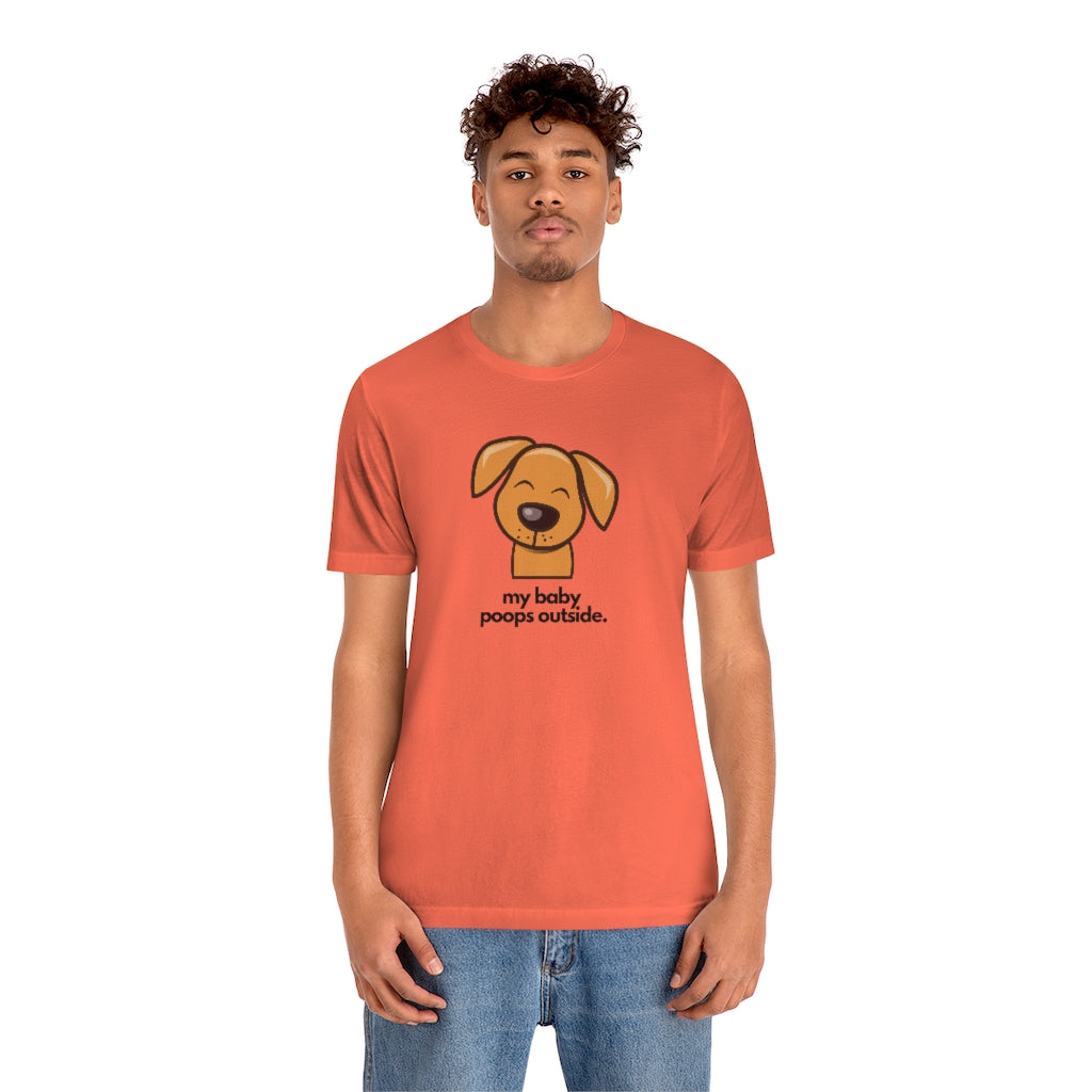 "My baby poops outside." Relaxed T-shirt