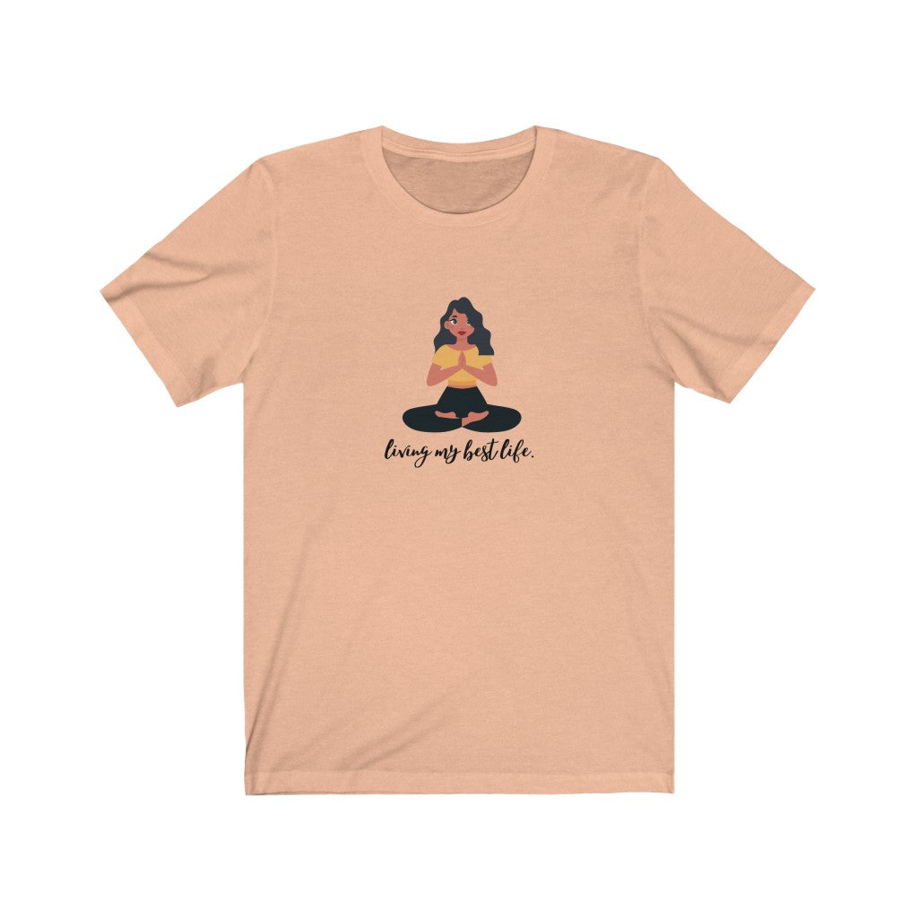 "Living my best life" Yoga Unisex Jersey Short Sleeve Tee