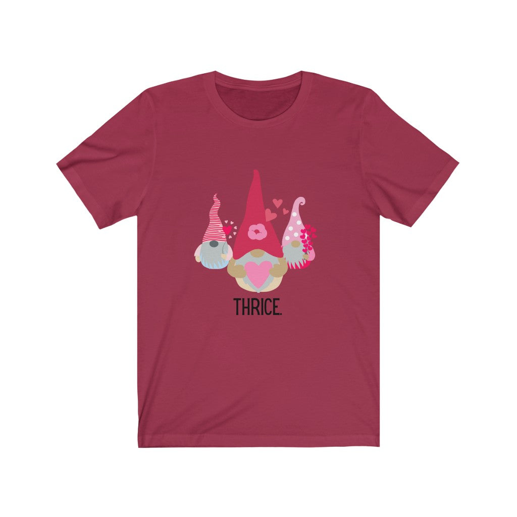 "Gnomes Thrice" Unisex Jersey Short Sleeve Tee