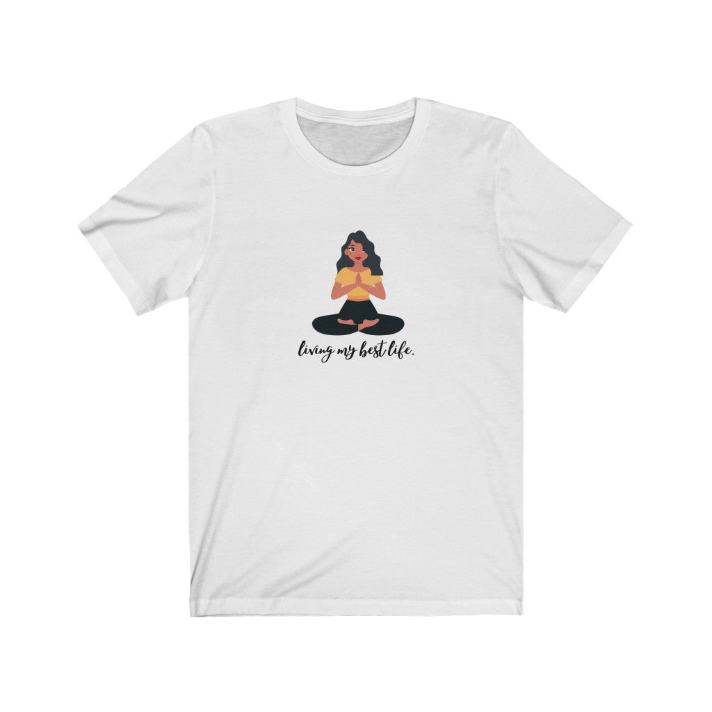 "Living my best life" Yoga Unisex Jersey Short Sleeve Tee
