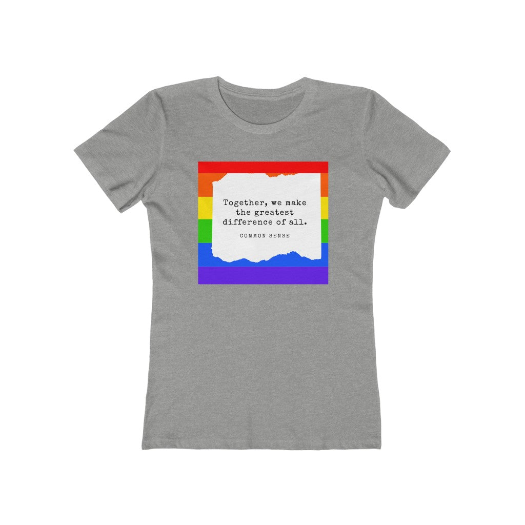 "Together, we make the greatest difference of all" Women's Slim Fit Cotton Tee