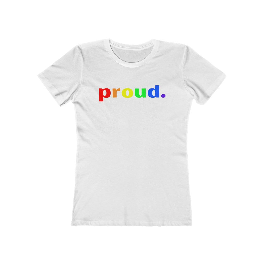 "Proud." Women's Slim Fit Cotton Tee