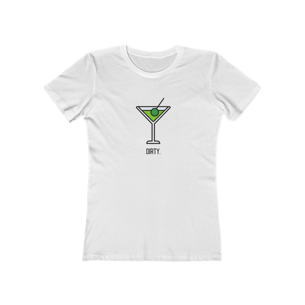 "Dirty (Martini)" Women's Slim Fit Cotton Tee