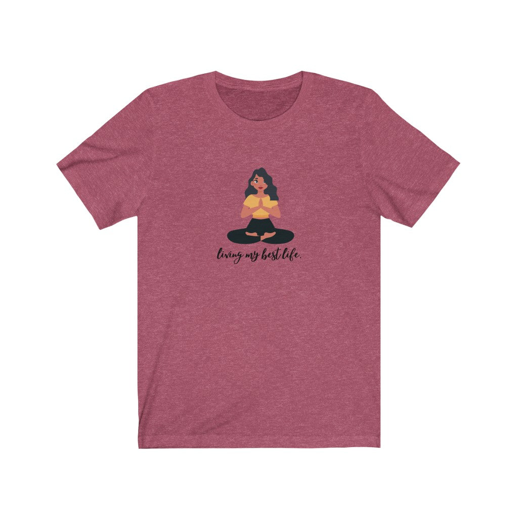 "Living my best life" Yoga Unisex Jersey Short Sleeve Tee