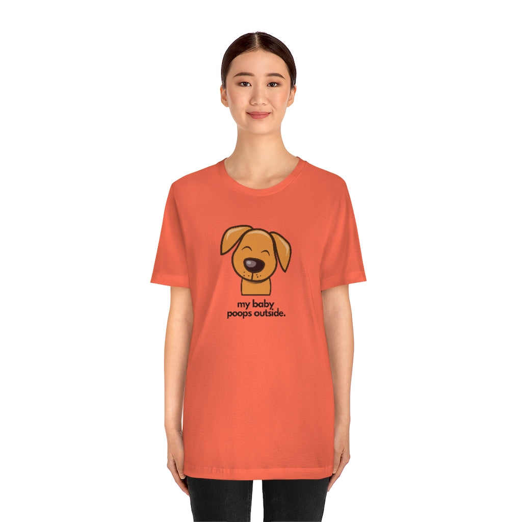 "My baby poops outside." Relaxed T-shirt