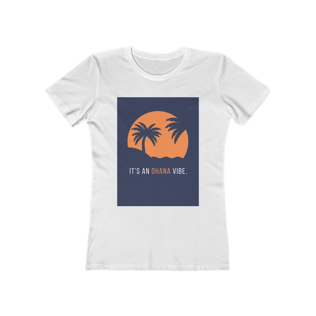 "It's An OHANA Vibe" Women's Slim Fit Cotton Tee