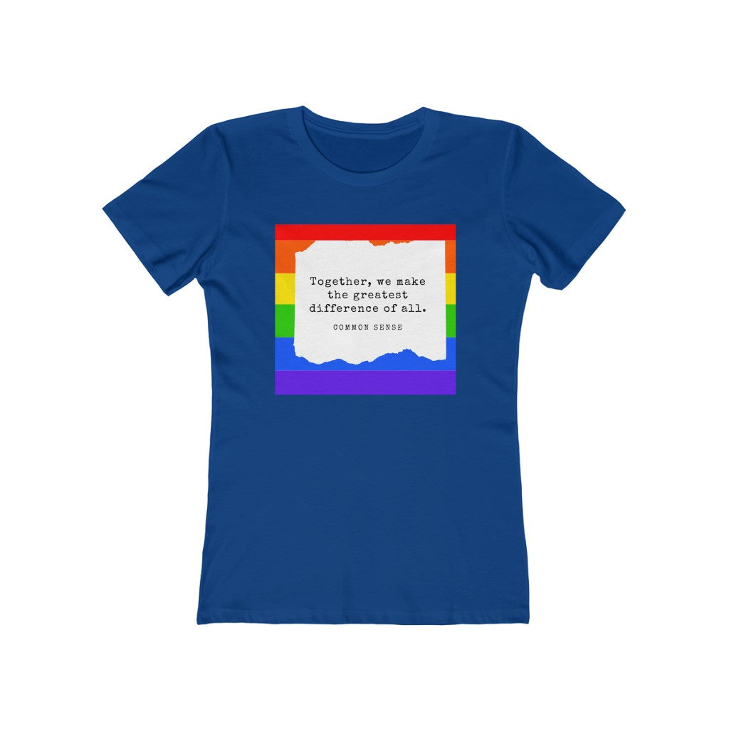 "Together, we make the greatest difference of all" Women's Slim Fit Cotton Tee