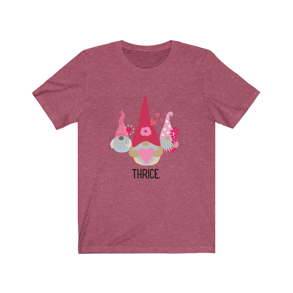 "Gnomes Thrice" Unisex Jersey Short Sleeve Tee