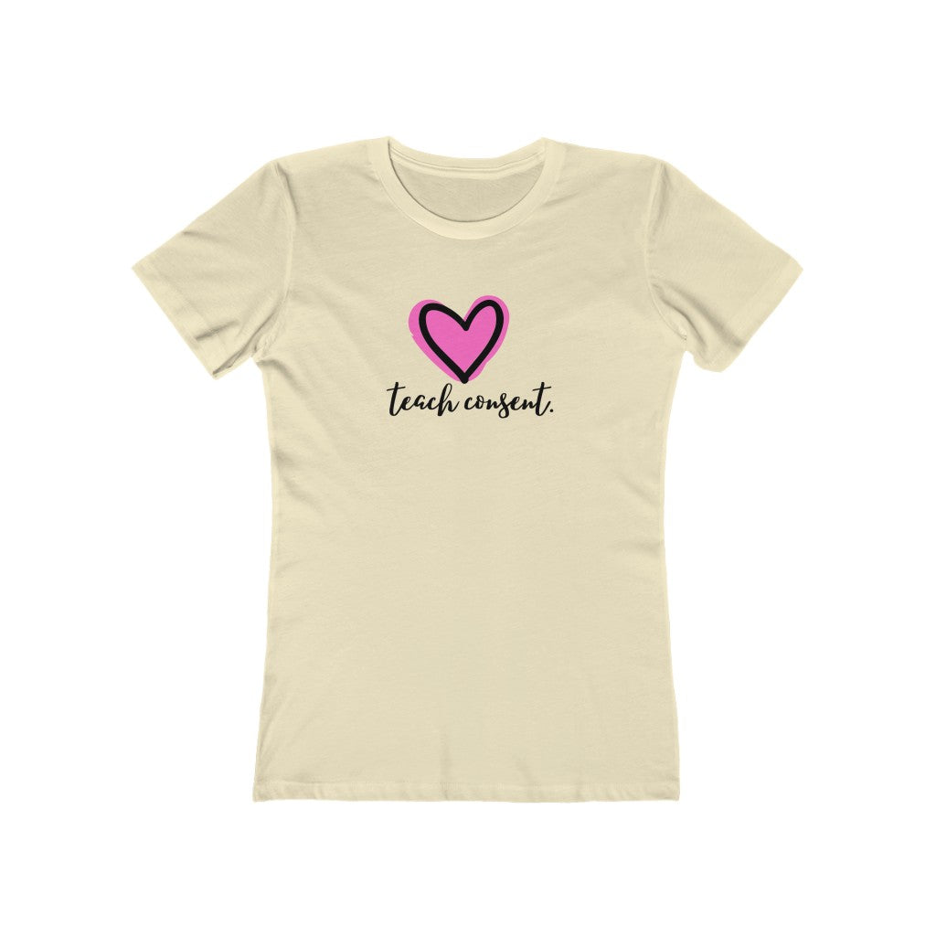 "Teach consent (heart)" Women's Slim Fit Cotton Tee