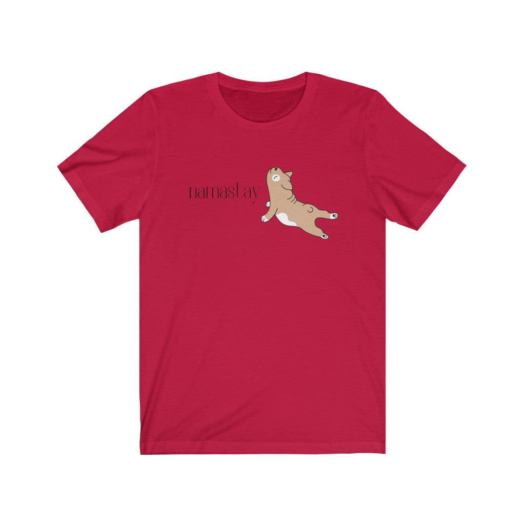 "Namastay" Ruff Collection Unisex Jersey Short Sleeve Tee