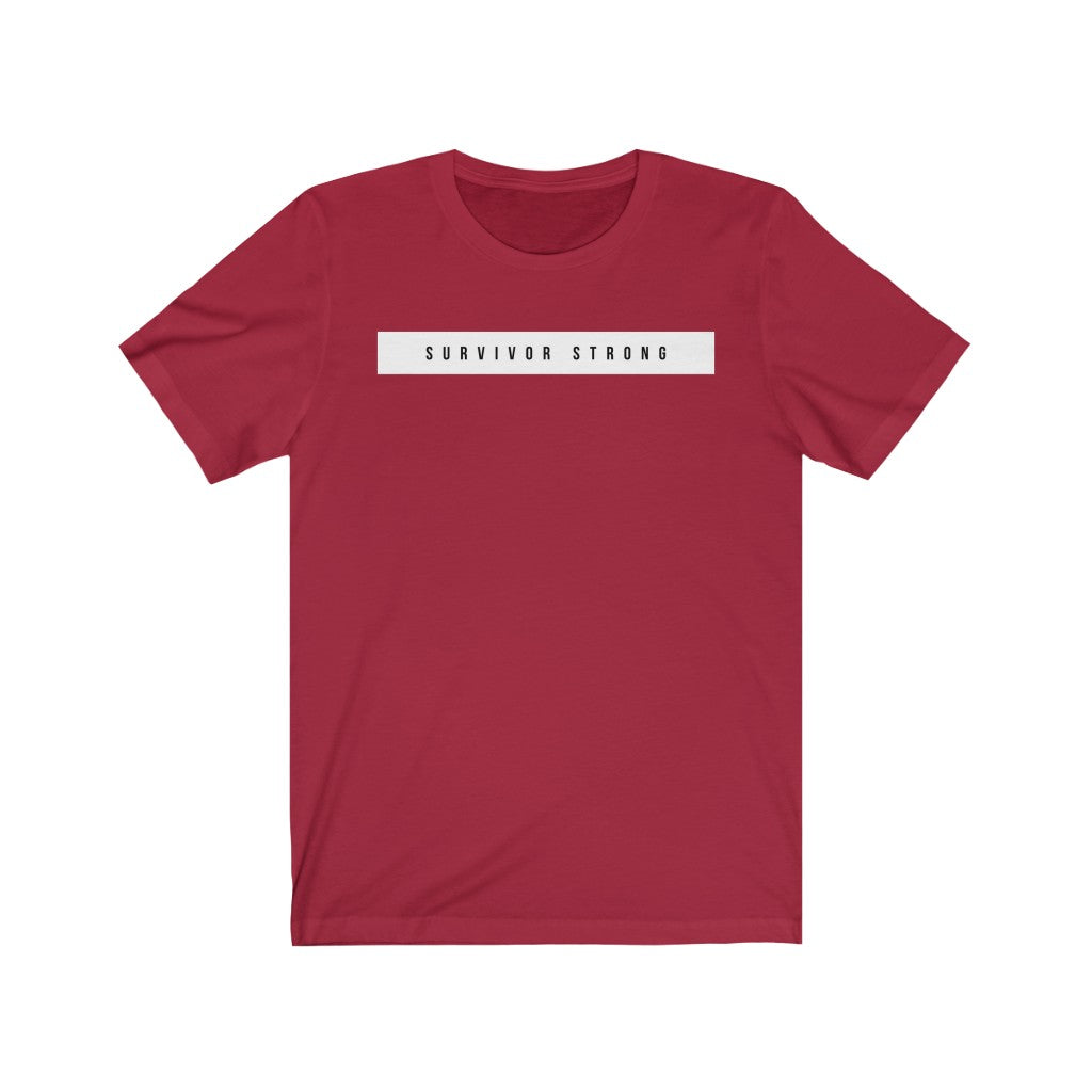 "SURVIVOR STRONG" Unisex Jersey Short Sleeve Tee