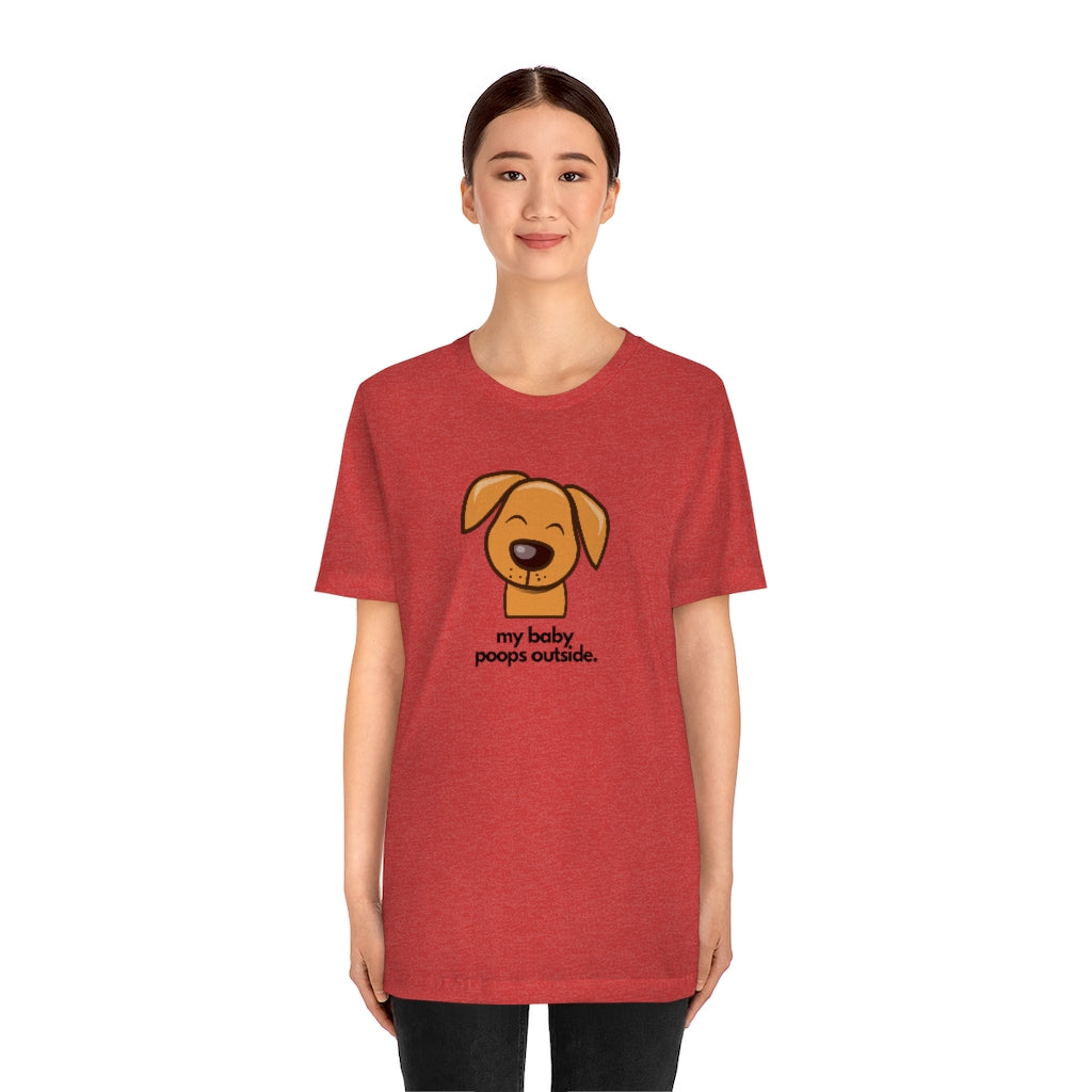 "My baby poops outside." Relaxed T-shirt
