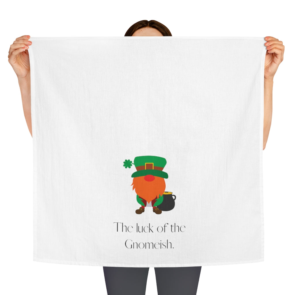 St. Pat's SPECIAL! "The luck of the Gnomeish" Tea Towel