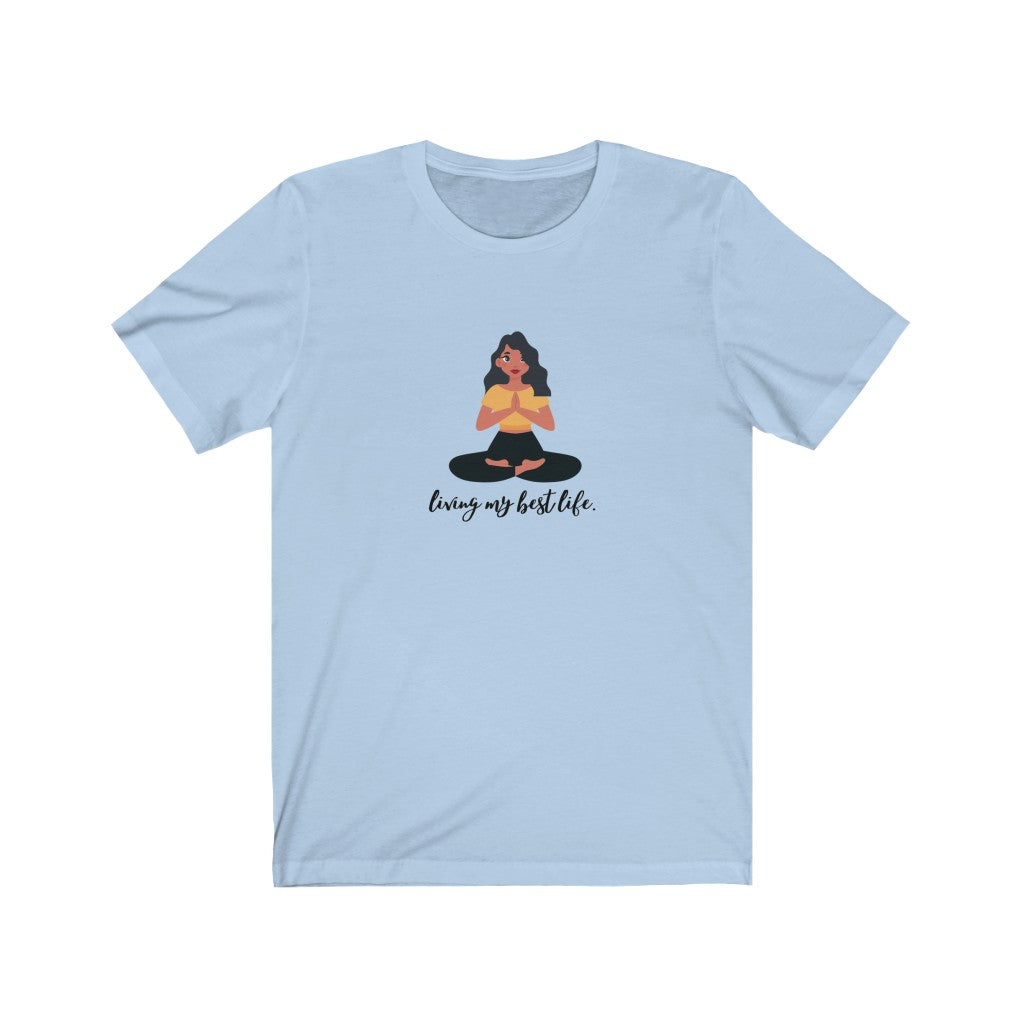 "Living my best life" Yoga Unisex Jersey Short Sleeve Tee