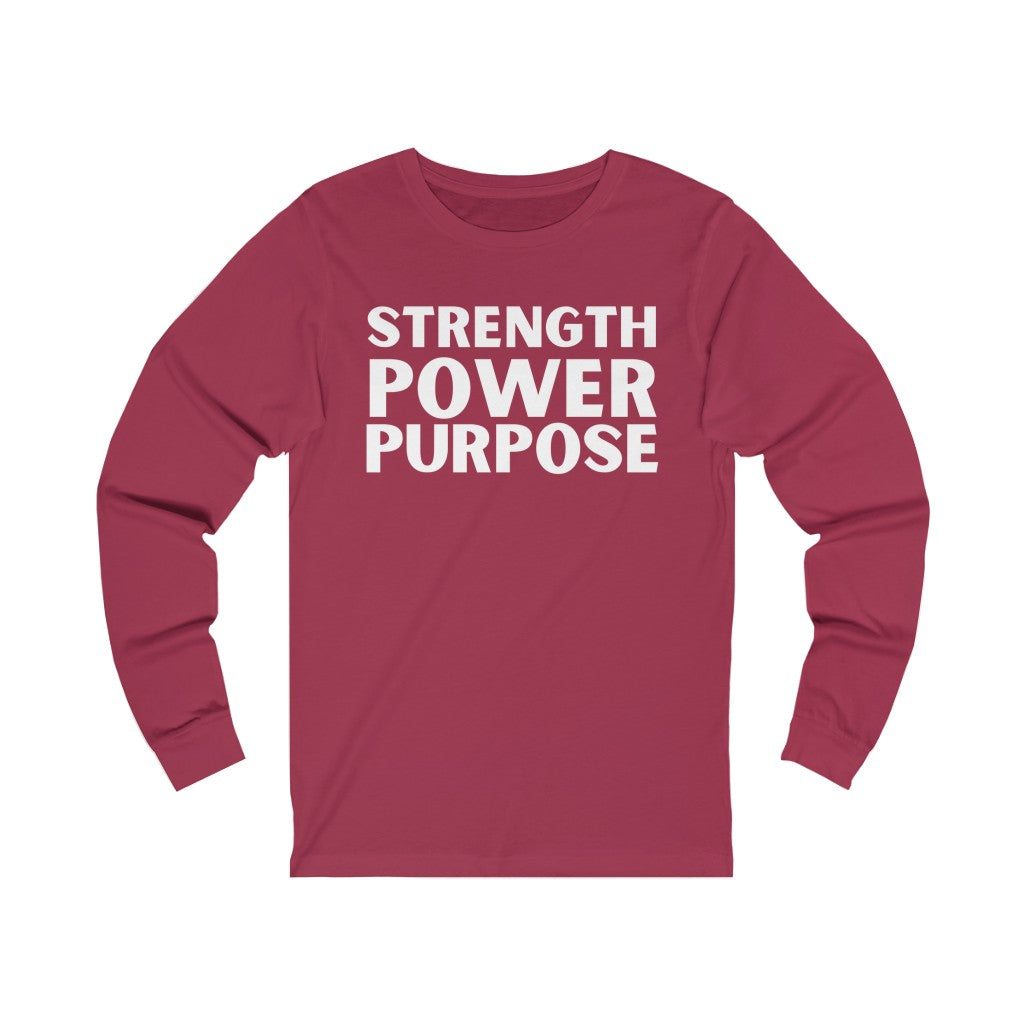 "Strength Power Purpose"" Unisex Jersey Long Sleeve Tee