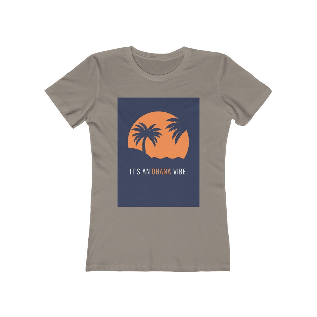 "It's An OHANA Vibe" Women's Slim Fit Cotton Tee