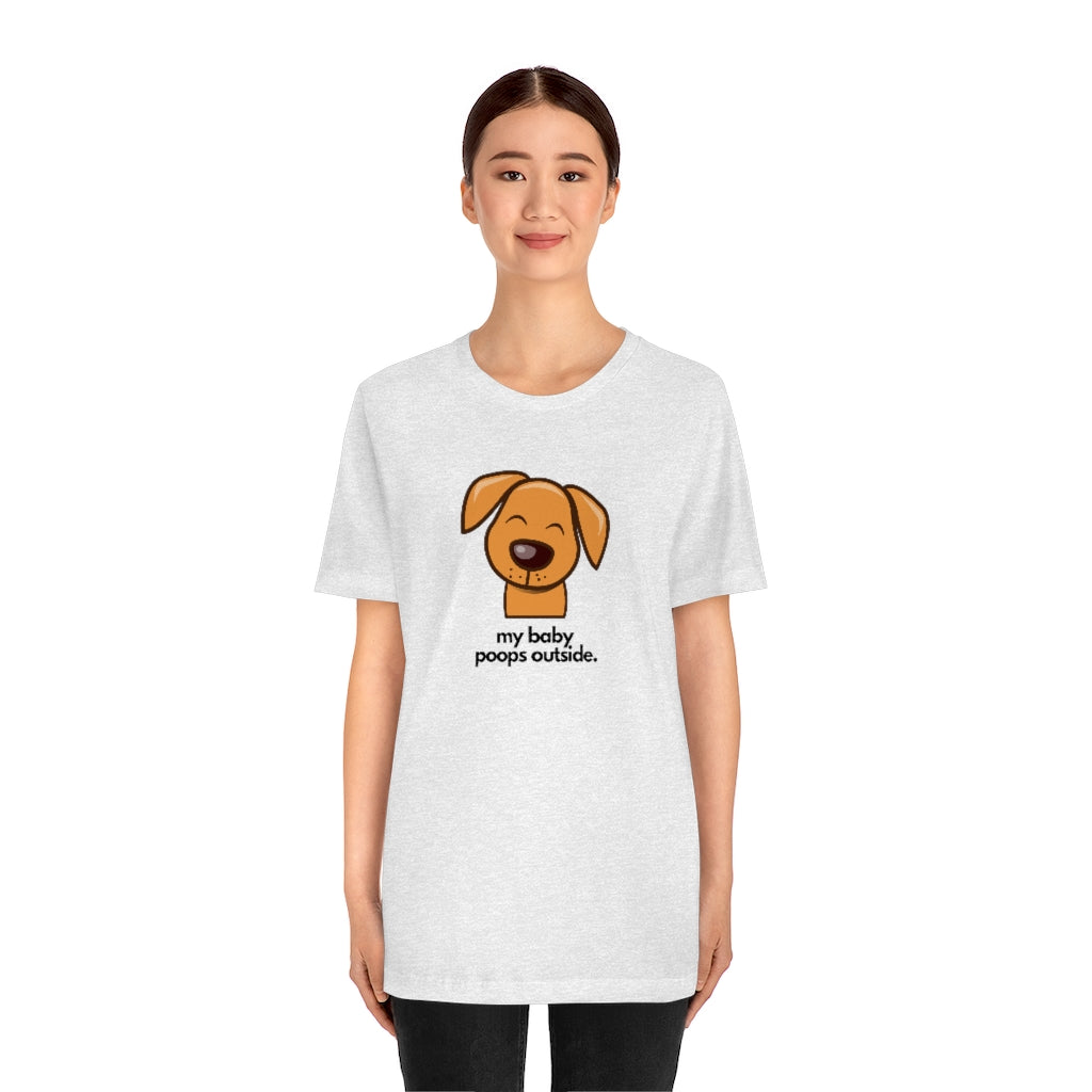"My baby poops outside." Relaxed T-shirt