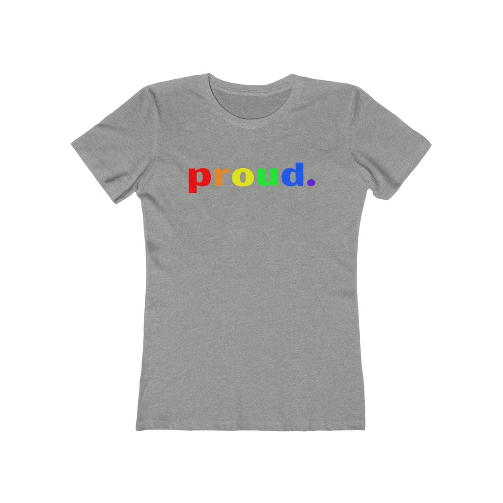 "Proud." Women's Slim Fit Cotton Tee
