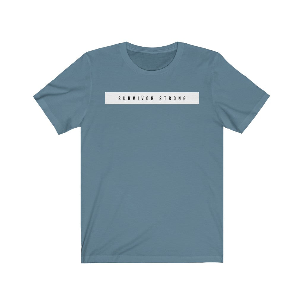 "SURVIVOR STRONG" Unisex Jersey Short Sleeve Tee
